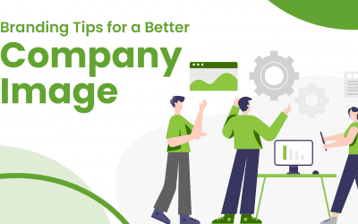 5 Branding Tips for a Better Company Image