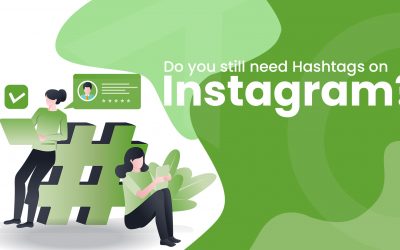 Do You Still Need Hashtags on Instagram?