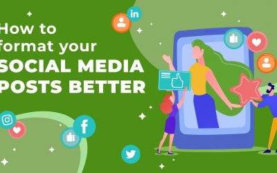 How to Format Your Social Media Posts Better