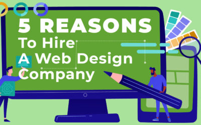 Reasons Why You Should Hire A Web Design Company For Your Next Website Build