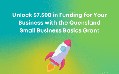 Unlock $7,500 in Funding for Your Business with the Queensland Small Business Basics Grant!