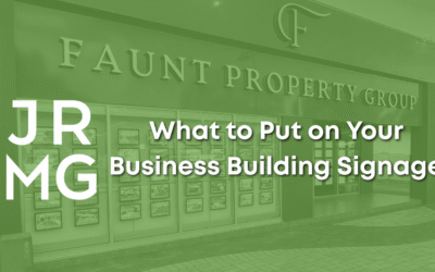What to Put on Your Business Building Signage: Tips for Impactful Designs